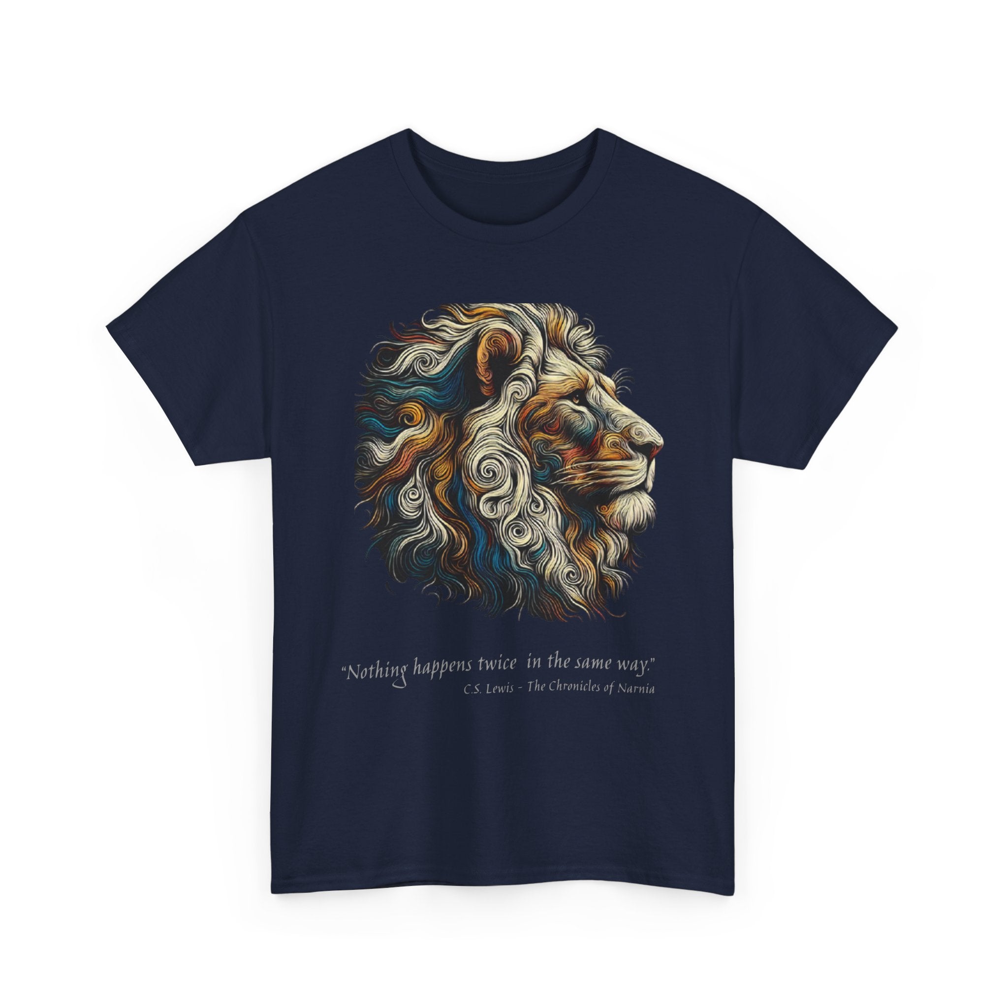 Lion Portrait Tee — 'Nothing Happens Twice in the Same Way' Inspirational Graphic T-Shirt